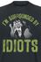 I´m Surrounded By Idiots