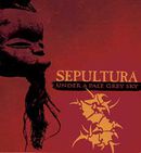 Under a pale grey sky, Sepultura, CD