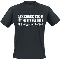 Arschkriechen, Sprüche, T-Shirt