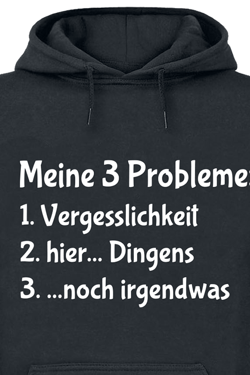 Sprüche Kapuzenpullover - Meine 3 Probleme - M bis XXL - für Männer - Größe M - schwarz