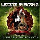 15 Jahre Brachialromantik, Letzte Instanz, CD