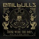 Those were the days (Best of & Rare tracks), Emil Bulls, CD
