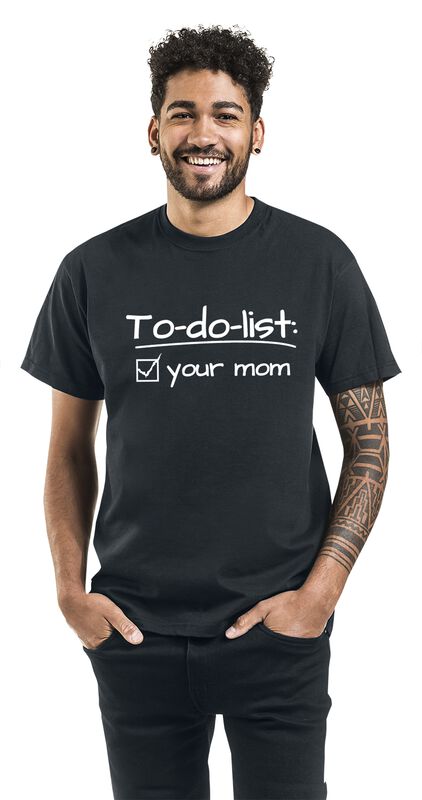 Wohnen & Freizeit Funartikel To Do List: Your Mom | Sprüche T-Shirt