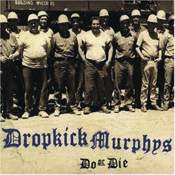Image of Dropkick Murphys Do or die CD Standard