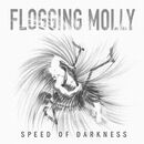 Speed Of Darkness, Flogging Molly, LP