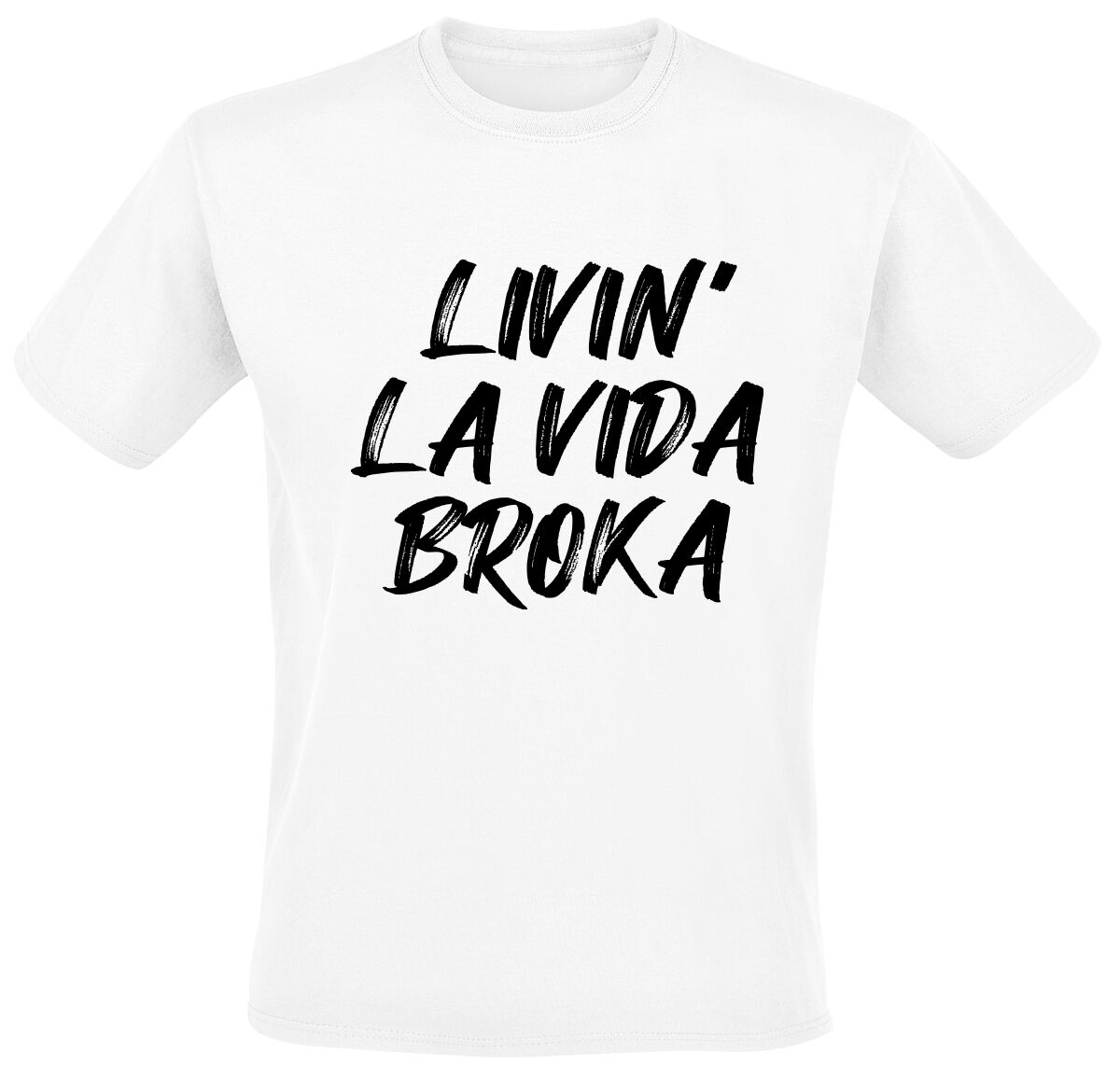 Slogans Livin' La Vida Broka T-Shirt white