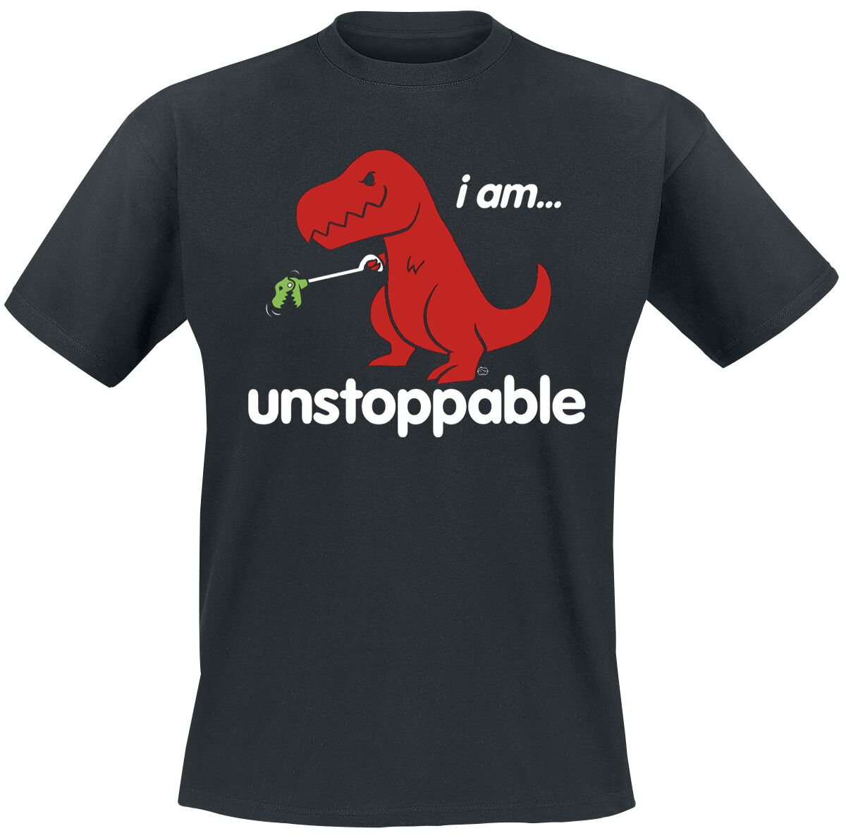 Goodie Two Sleeves I Am … Unstoppable T-Shirt schwarz Goodie Two Sleeves I Am … Unstoppable T-Shirt schwarz