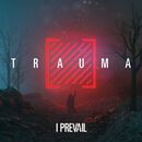 Trauma, I Prevail, CD