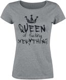 Queen Of Fucking Everything, Queen Of Fucking Everything, T-Shirt