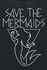 Kids - Save The Mermaids