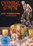 Live Cannibalism, Cannibal Corpse, DVD
