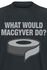 What Would MacGyver Do
