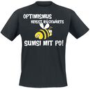 Optimismus heisst rückwärts Sumsi mit Po!, Optimismus heisst rückwärts Sumsi mit Po!, T-Shirt