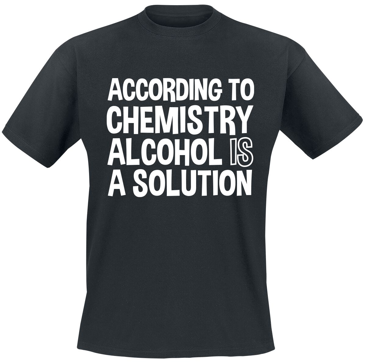 Alcohol & Party Alcohol Is A Solution T-Shirt black