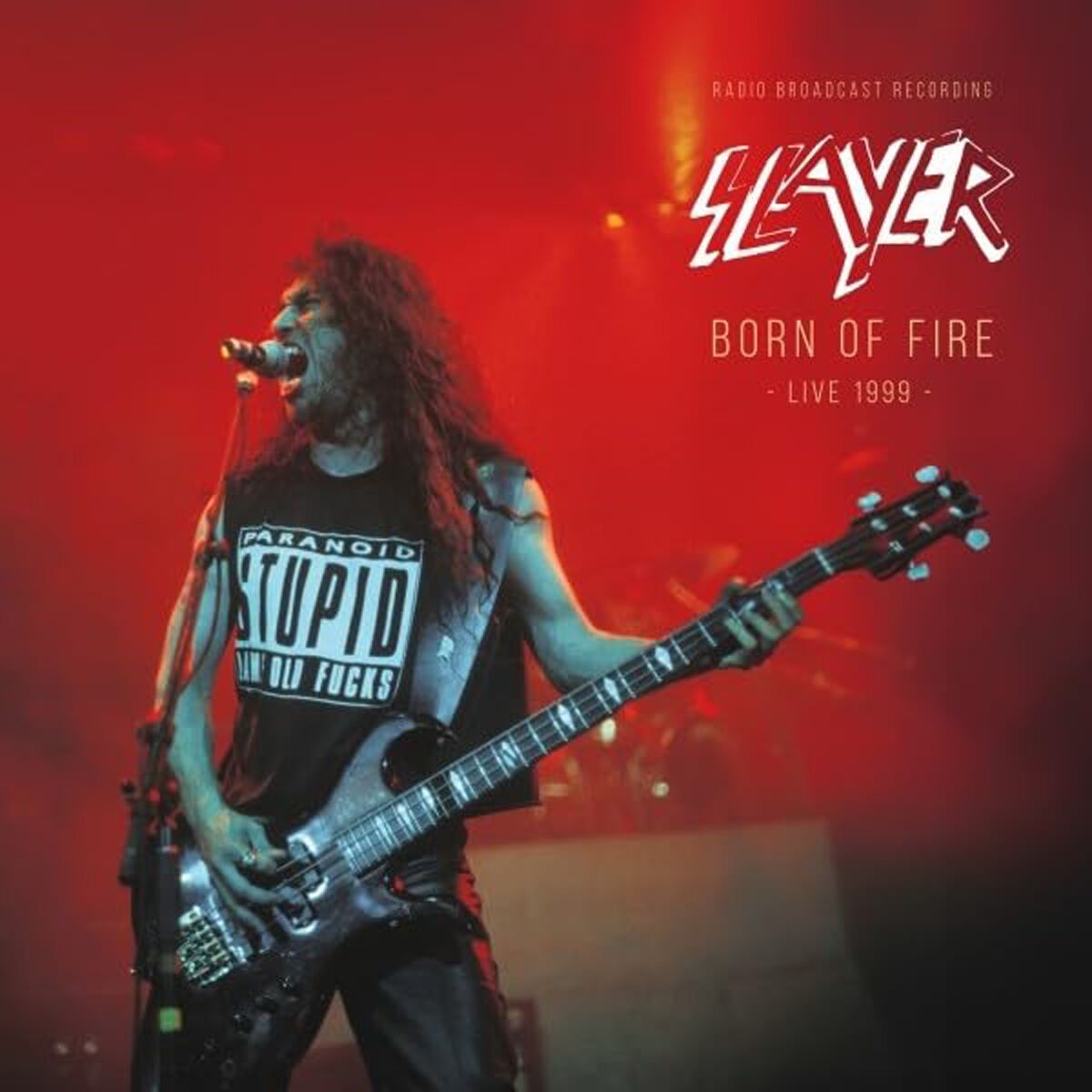 Slayer Born of fire / Radio Broadcast 1999 Single multicolor