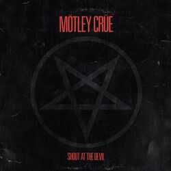 Shout At The Devil, Mötley Crüe, CD