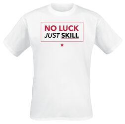 No Luck Just Skill