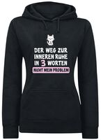 Der Weg Zur Inneren Ruhe In Drei Worten Nicht Mein Problem! T-Shirt Der Weg Zur Inneren Ruhe In Drei Worten Nicht Mein Problem! T-Shirt
