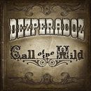 Call of the wild, Dezperadoz, CD