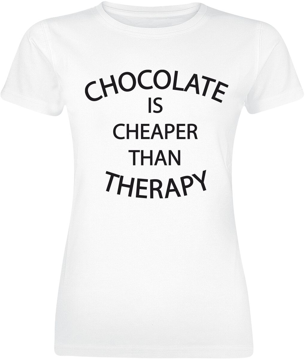 Food Chocolate Is Cheaper Than Therapy T-Shirt white