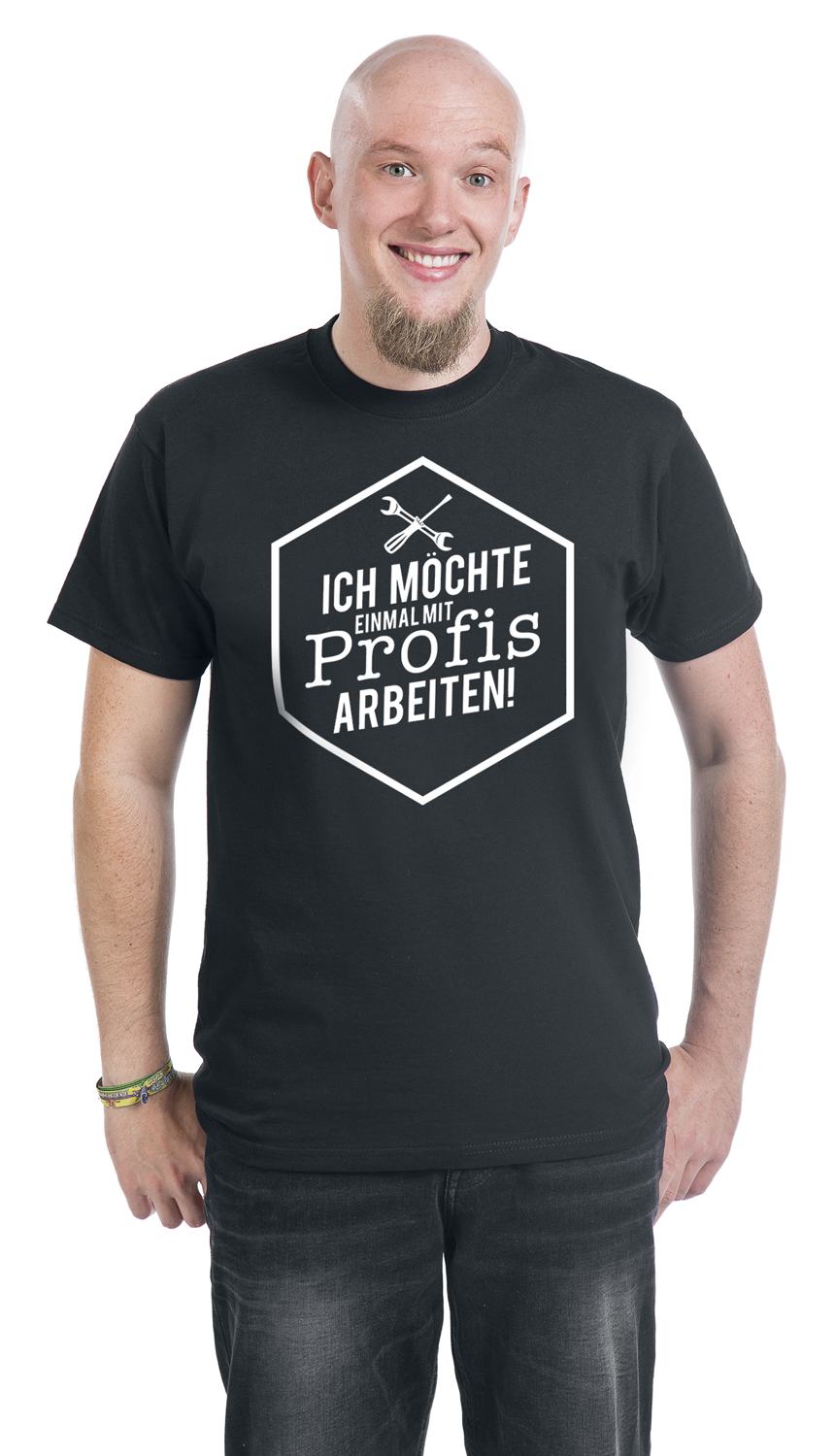Beruf & Karriere Funshirt - Mit Profis arbeiten T-Shirt schwarz