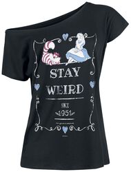 Stay Weird, Alice im Wunderland, T-Shirt