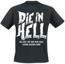 Die In Hell, Sprüche, T-Shirt