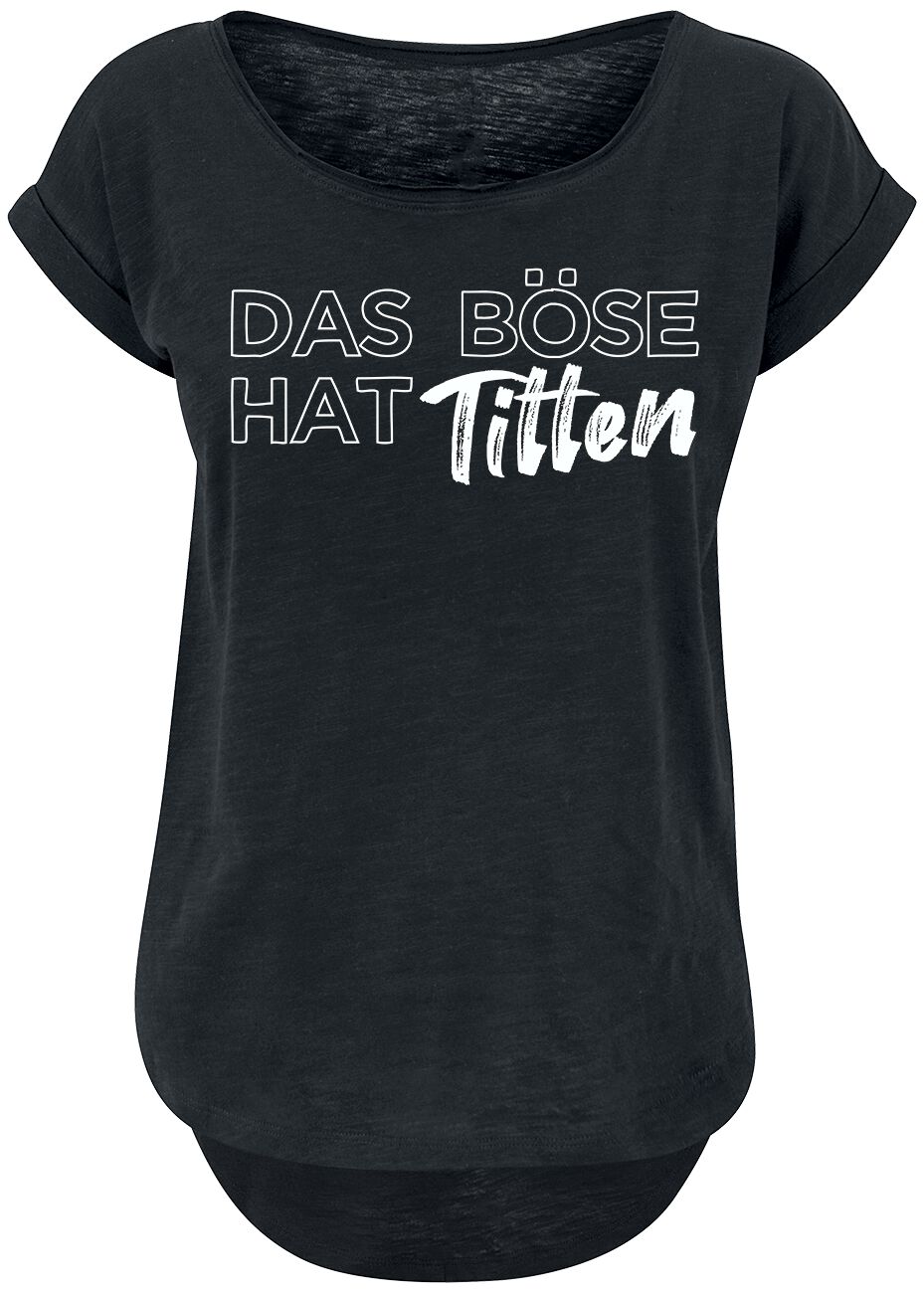 Sprüche T-Shirt - Das Böse hat Titten - XS bis L - für Damen - Größe M - schwarz