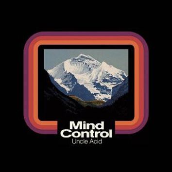 Levně Uncle Acid & The Deadbeats Mind control CD standard