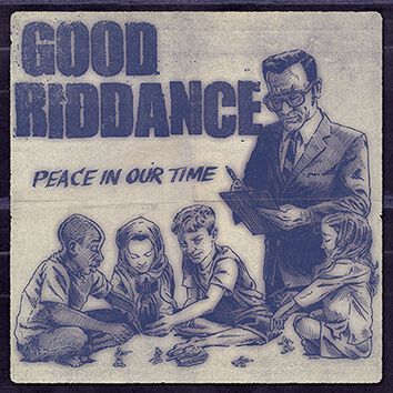 Levně Good Riddance Peace in our time CD standard