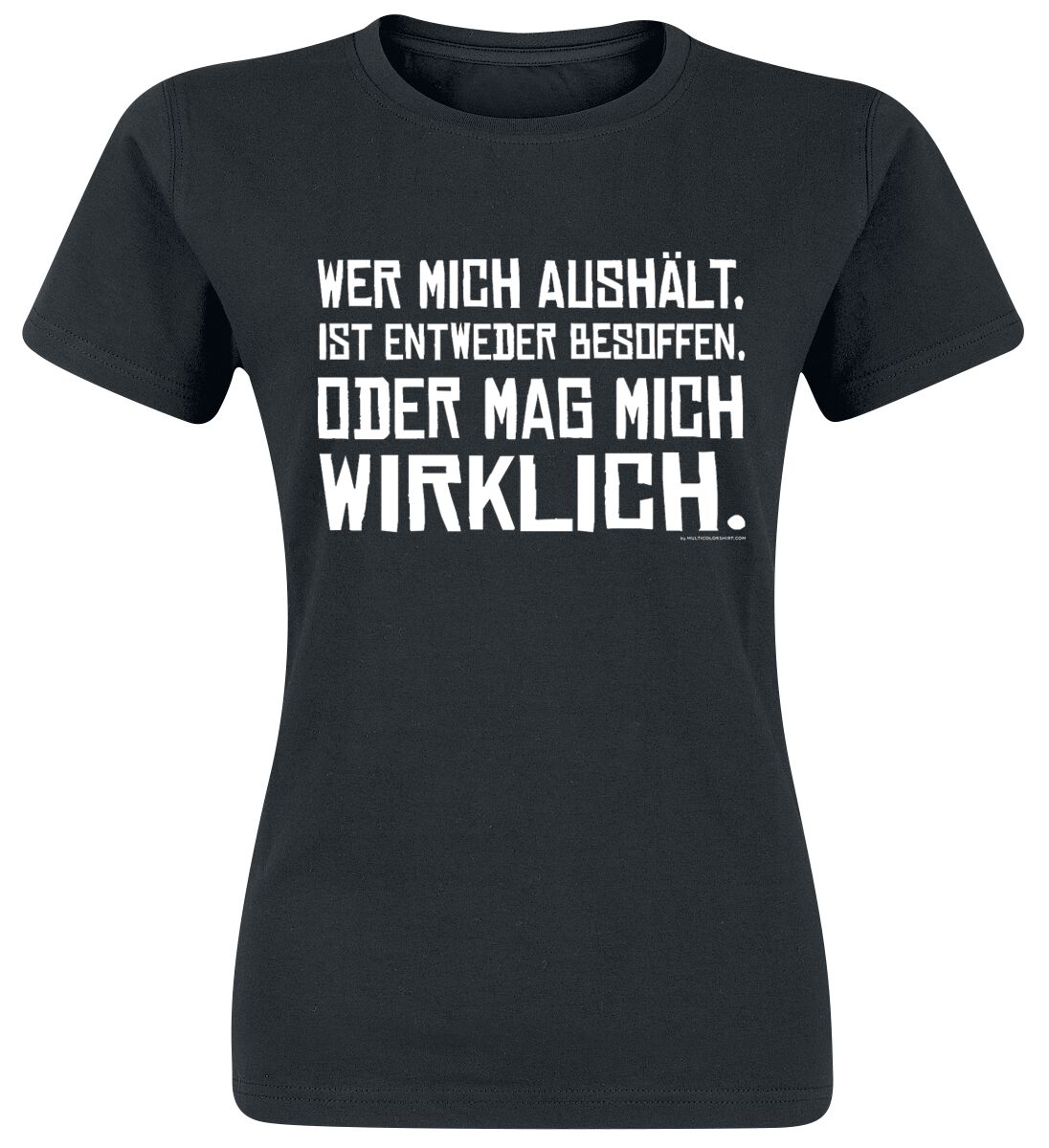 Sprüche T-Shirt – Wer mich aushält – S bis XXL – für Damen – Größe XL – schwarz