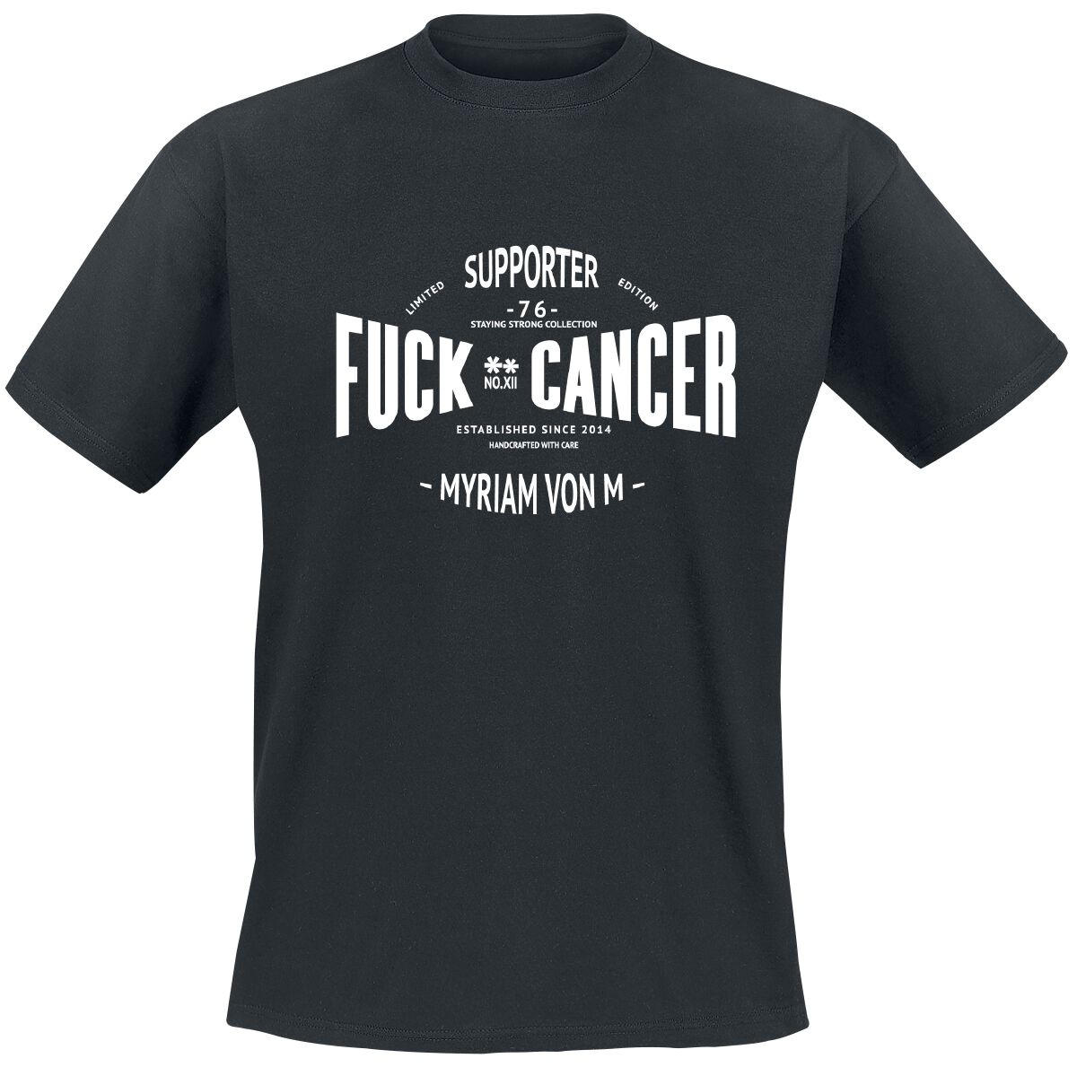 Fuck Cancer by Myriam von M Supporter T-Shirt black