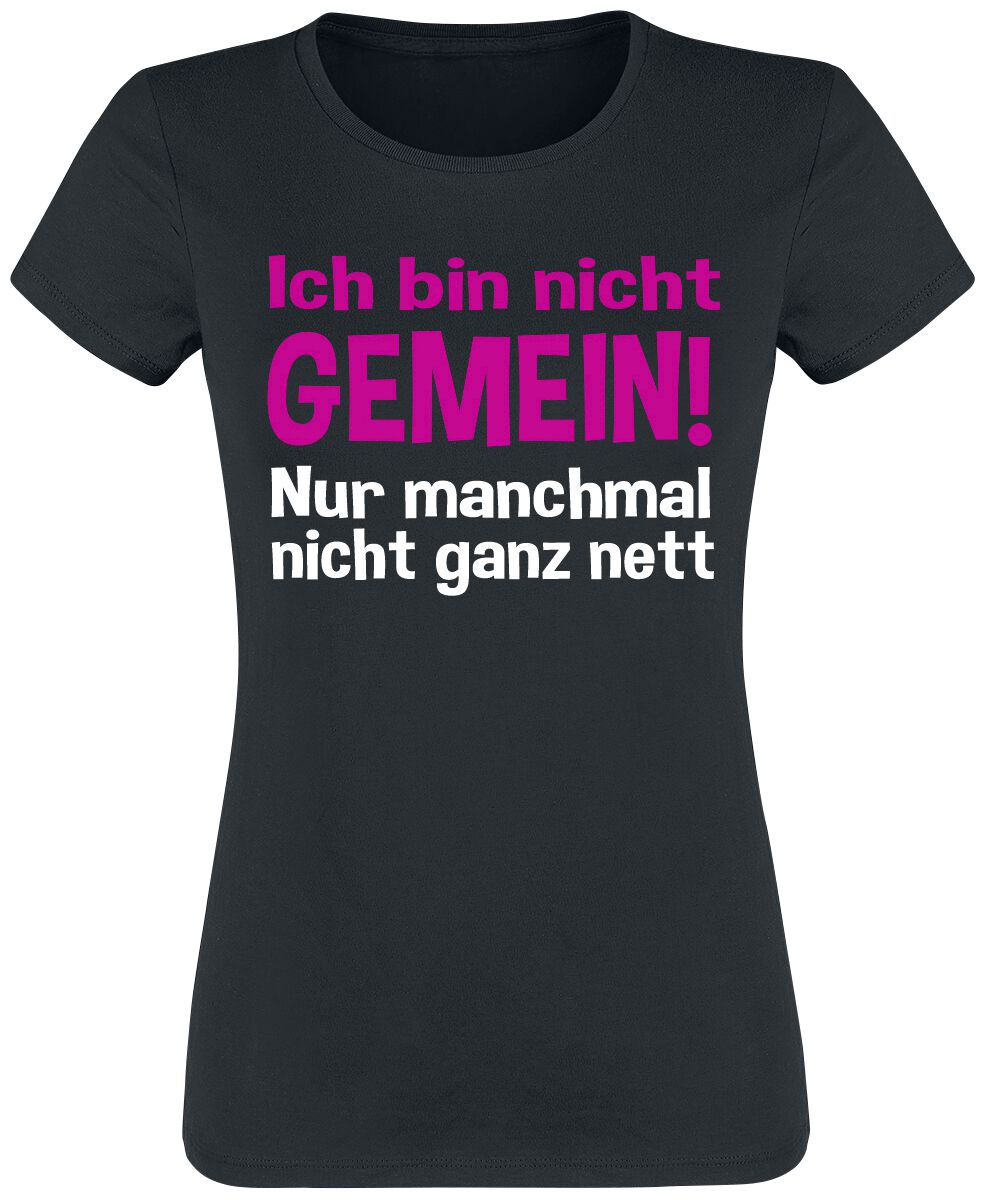 Sprüche T-Shirt - Ich bin nicht gemein! - S bis 3XL - für Damen - Größe 3XL - schwarz