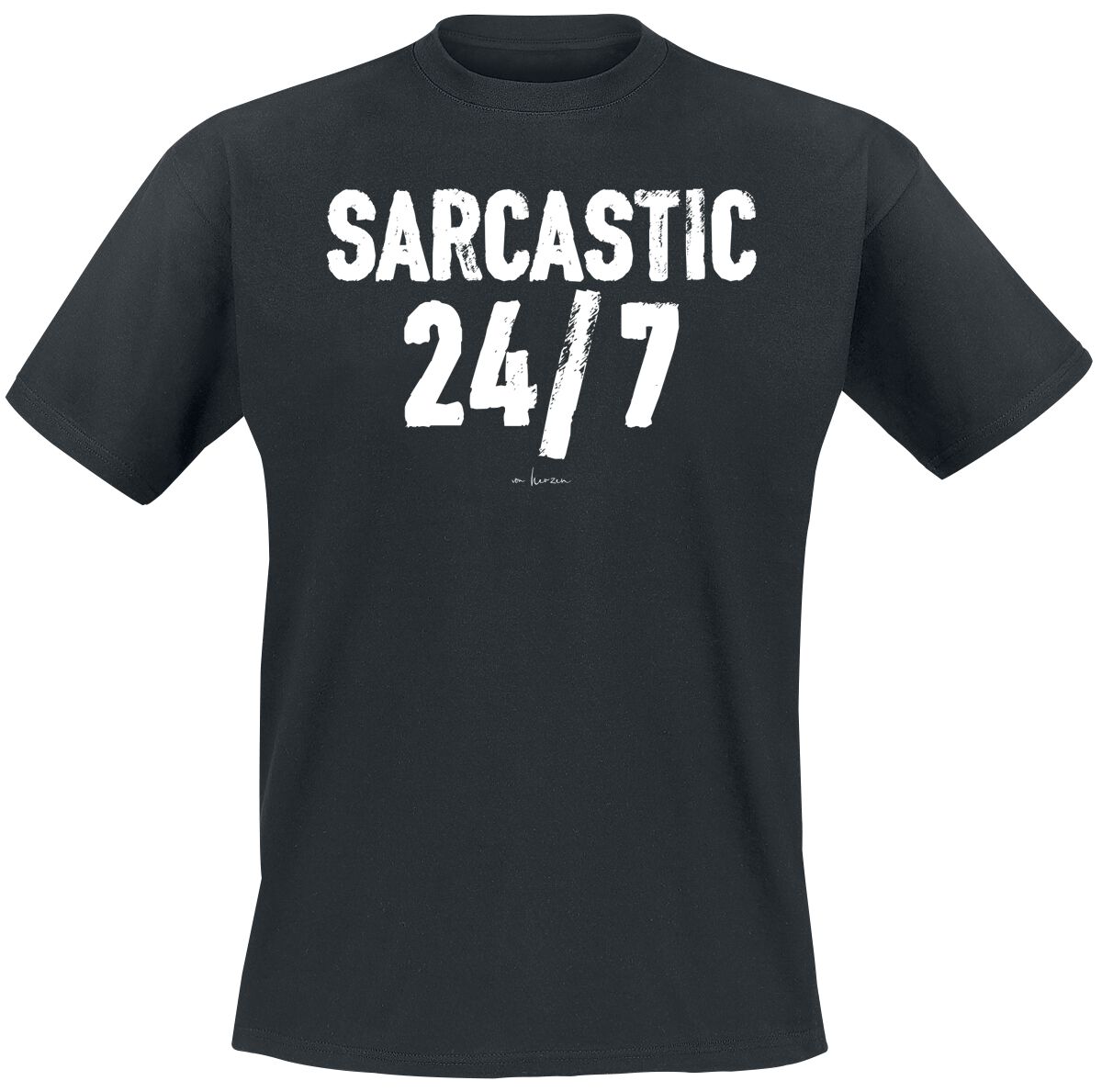 Sarcastic 24/7  T-Shirt black