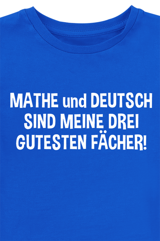 Sprüche Kids - Mathe und Deutsch T-Shirt blau - 23.09% Rabatt