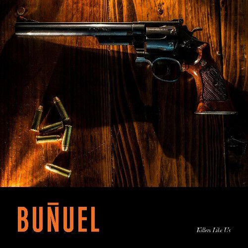 Image of Bunuel Killers like us LP Standard