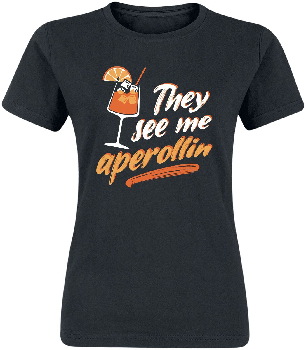 Alcohol & Party They See Me Aperollin T-Shirt black