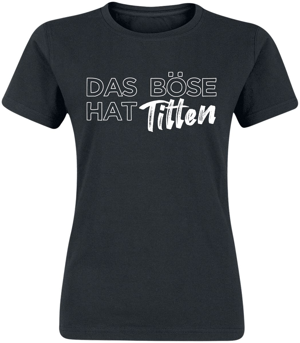 Sprüche T-Shirt – Das Böse hat Titten – S bis XXL – für Damen – Größe M – schwarz Sprüche T-Shirt – Das Böse hat Titten – S bis XXL – für Damen – Größe M – schwarz