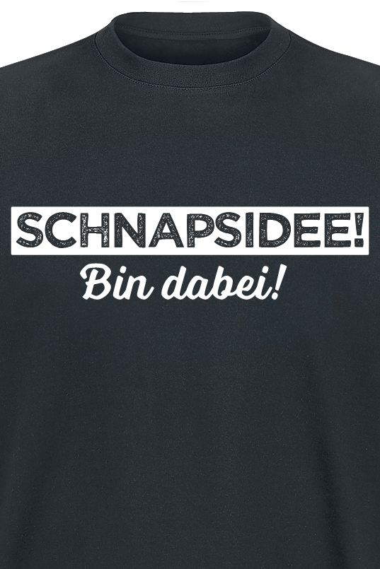 Alkohol & Party T-Shirt - Schnapsidee! Bin dabei! - 3XL bis 5XL - für Männer - Größe 3XL - schwarz