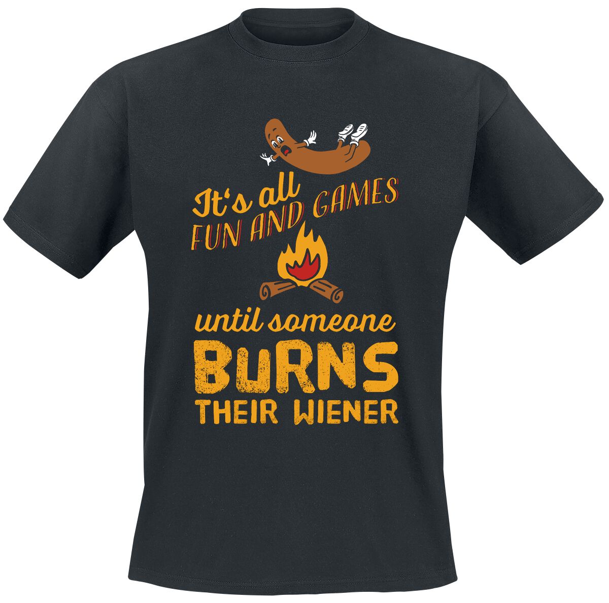 Food Until Someone Burns Their Wiener T-Shirt black