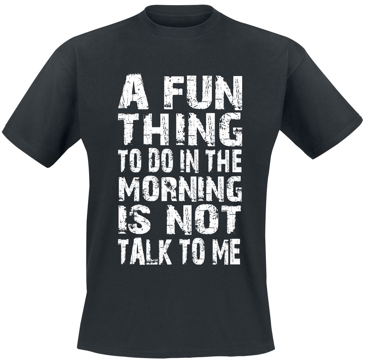 Sprüche A Fun Thing To Do In The Morning T-Shirt schwarz in 4XL