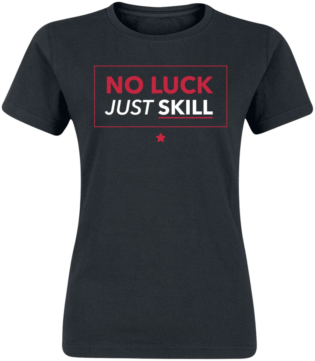 Slogans No Luck Just Skill T-Shirt black