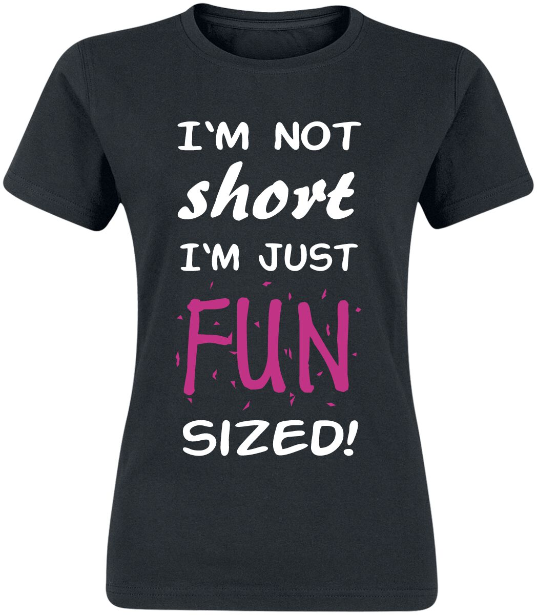 Slogans I'm Just Fun Sized T-Shirt black