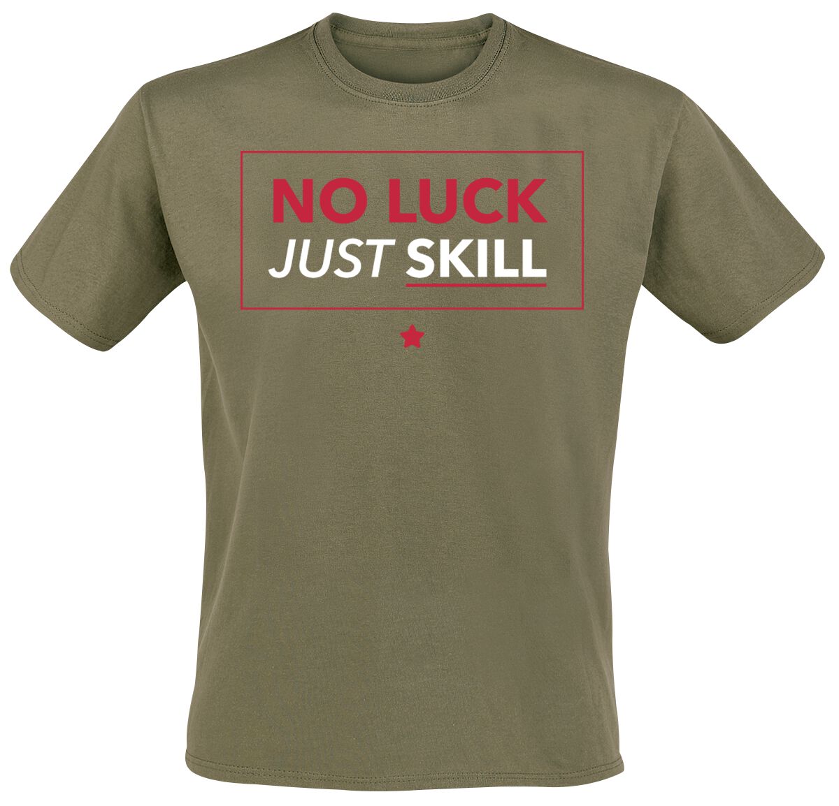 Slogans No Luck Just Skill T-Shirt olive