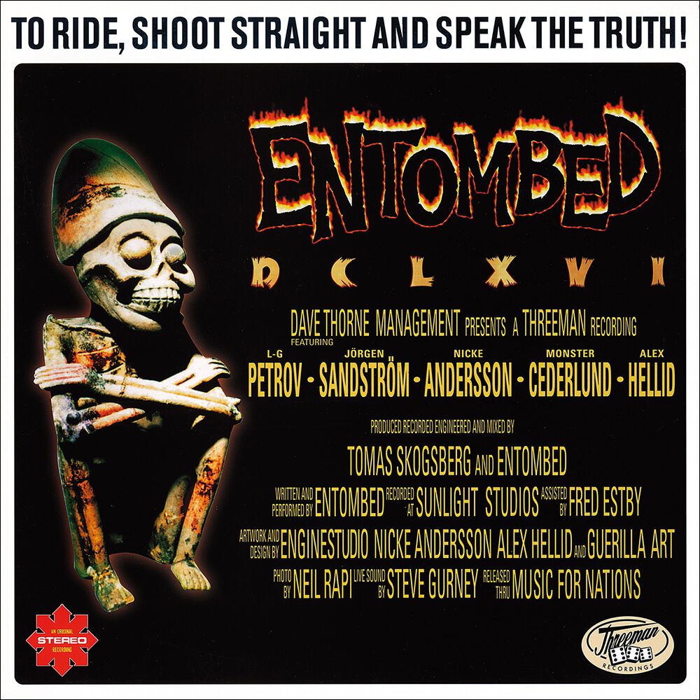 Entombed DCLXVI: To ride, shoot straight and speak the truth! CD multicolor