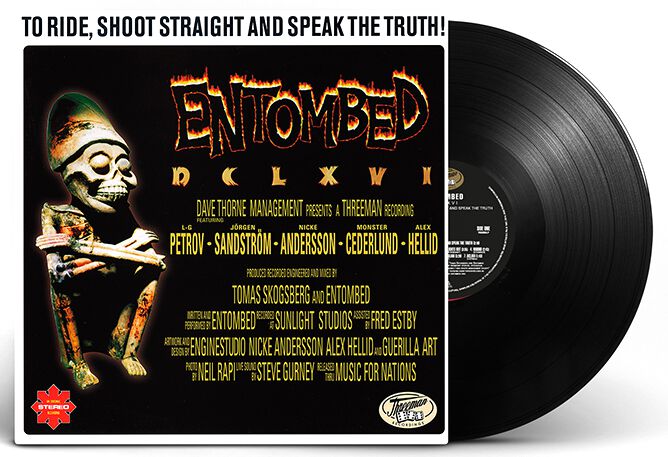 Entombed DCLXVI: To ride, shoot straight and speak the truth! LP black