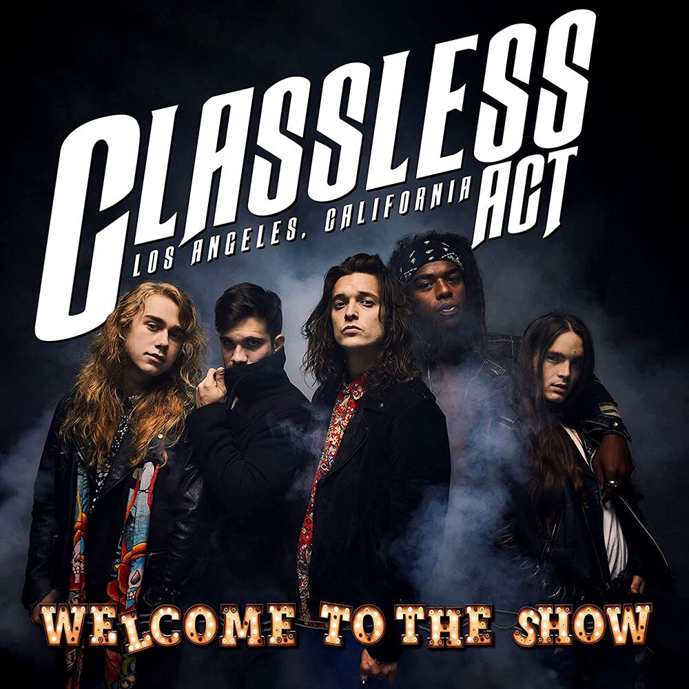 Classless Act Welcome to the show MC multicolor Classless Act Welcome to the show MC multicolor