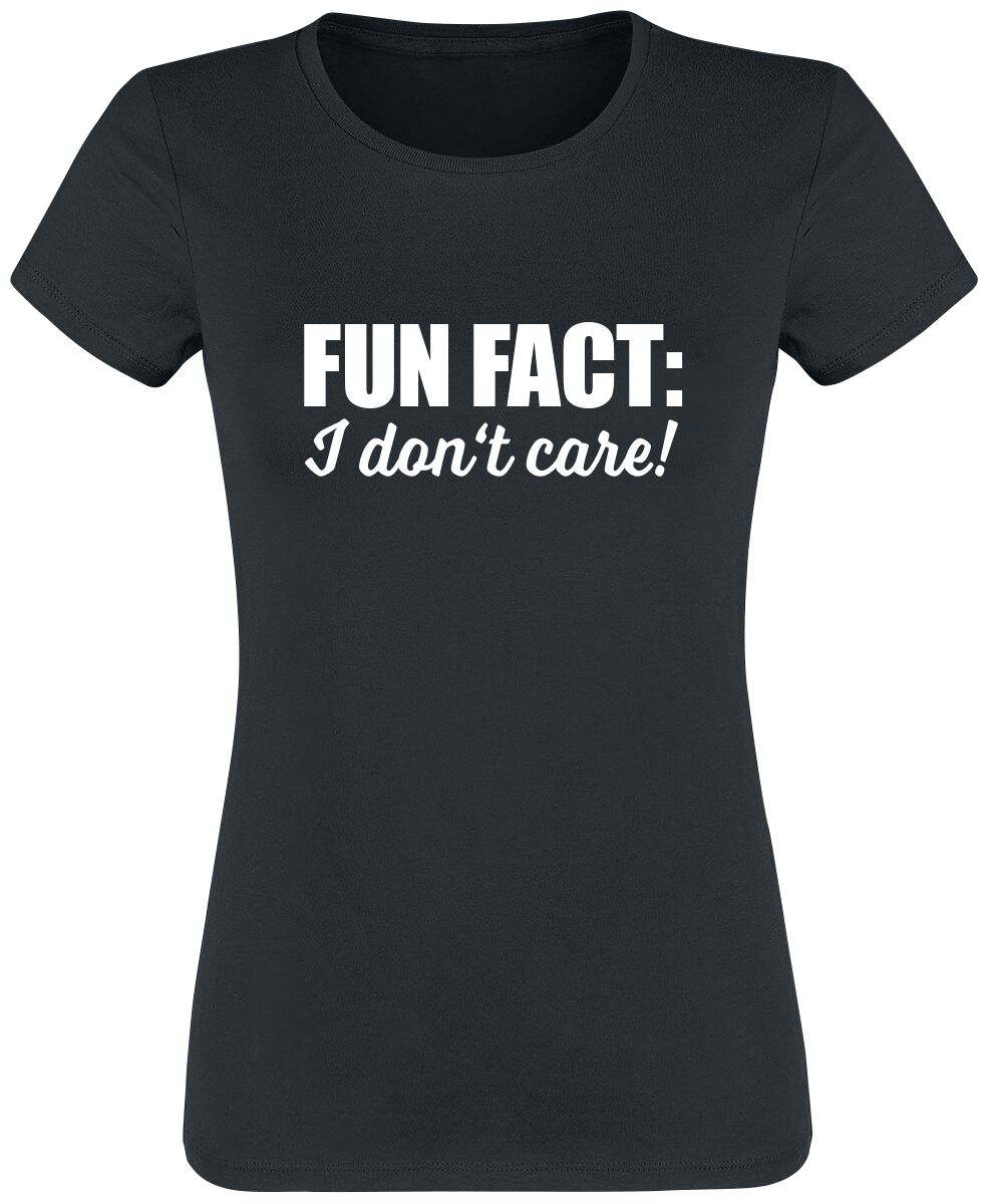 T-Shirt Manches courtes Fun de Slogans - Fun Fact: I Don't Care! - S à XXL - pour Femme - noir