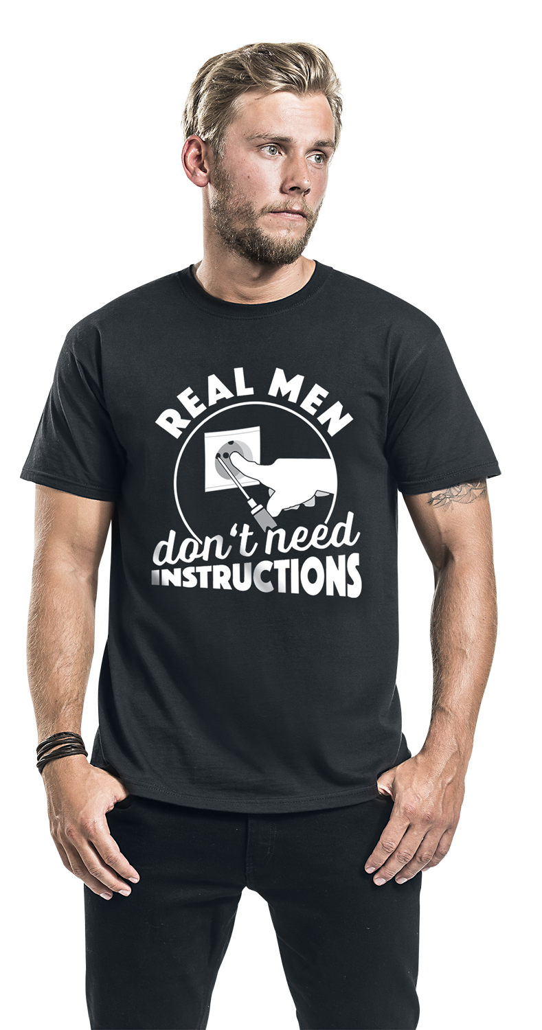 Beruf & Karriere Real Men Don't Need Instructions T-Shirt schwarz