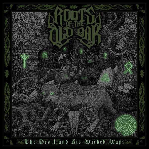 The devil and his wicked ways von Roots Of The Old Oak - CD (Jewelcase, Re-Release)